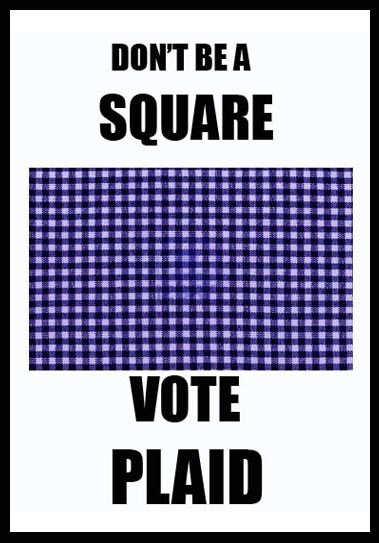 [ VOTE PLAID ]